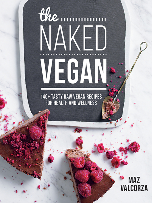 Title details for The Naked Vegan by Maz Valcorza - Wait list